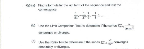 Q 6 ( a ) Find a formula for the n th term of the