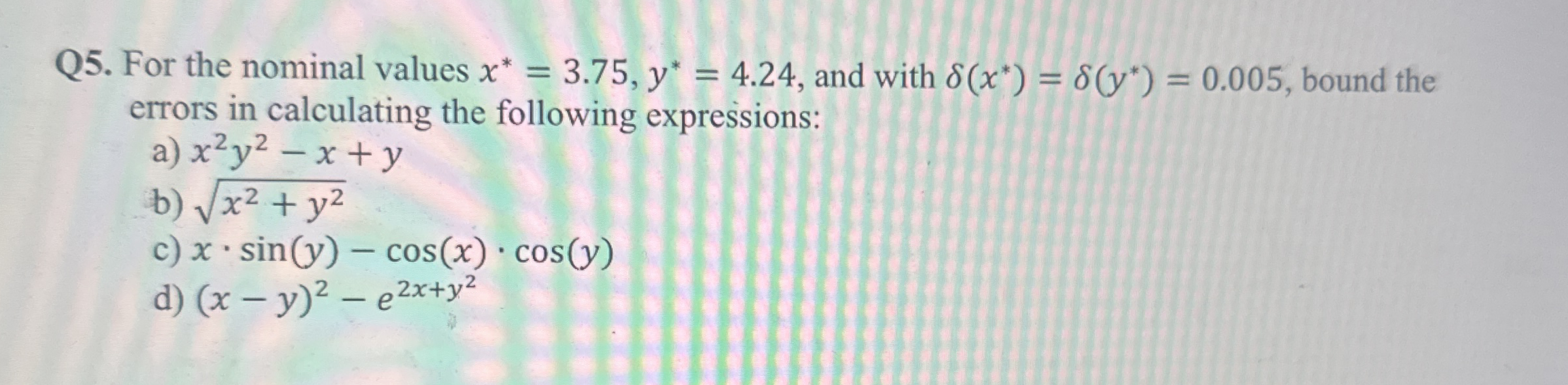 Q 5 . For the nominal values x * * = 3 . 7 5 , y