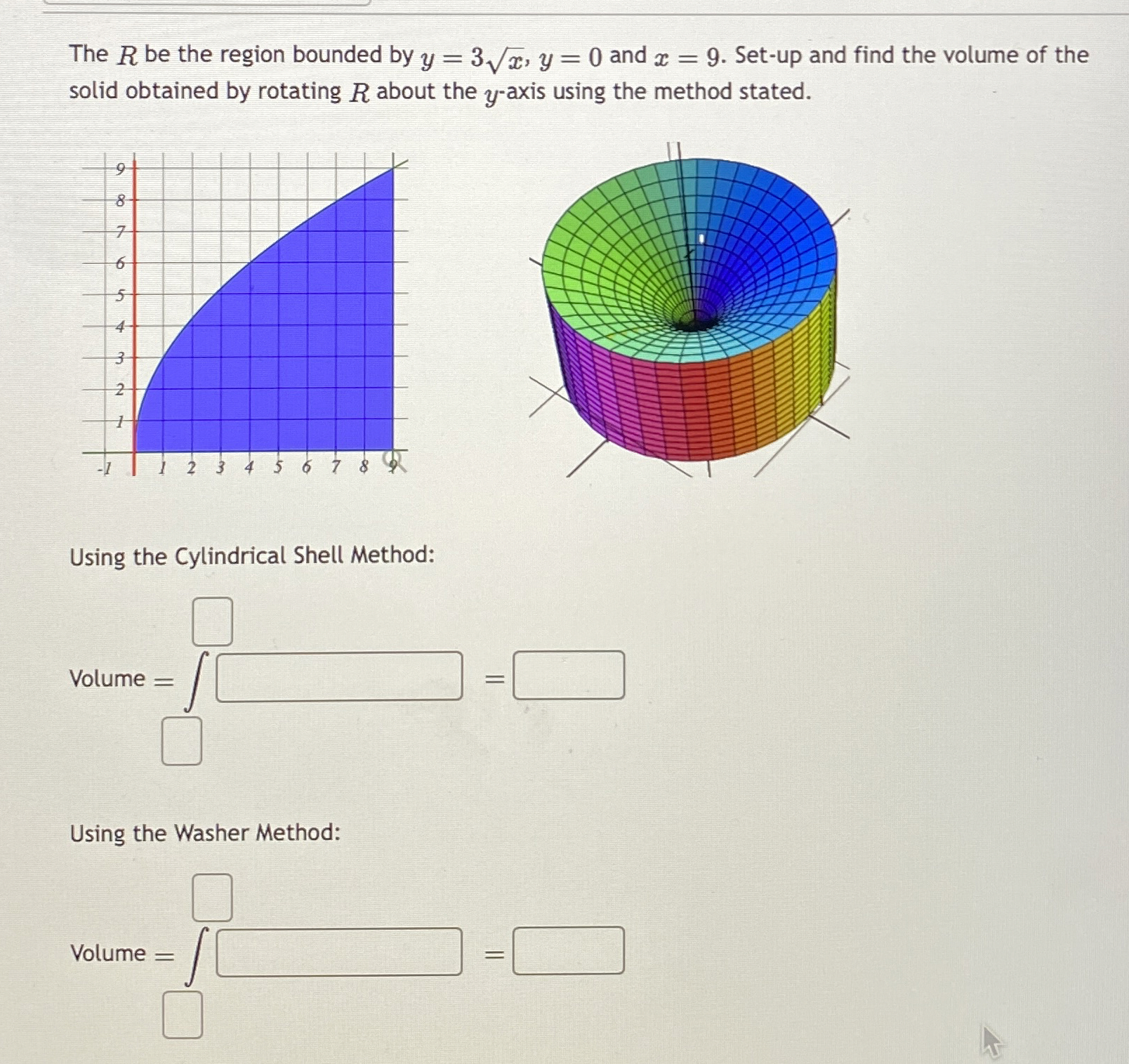 The R be the region bounded by y = 3 x 2 , y = 0