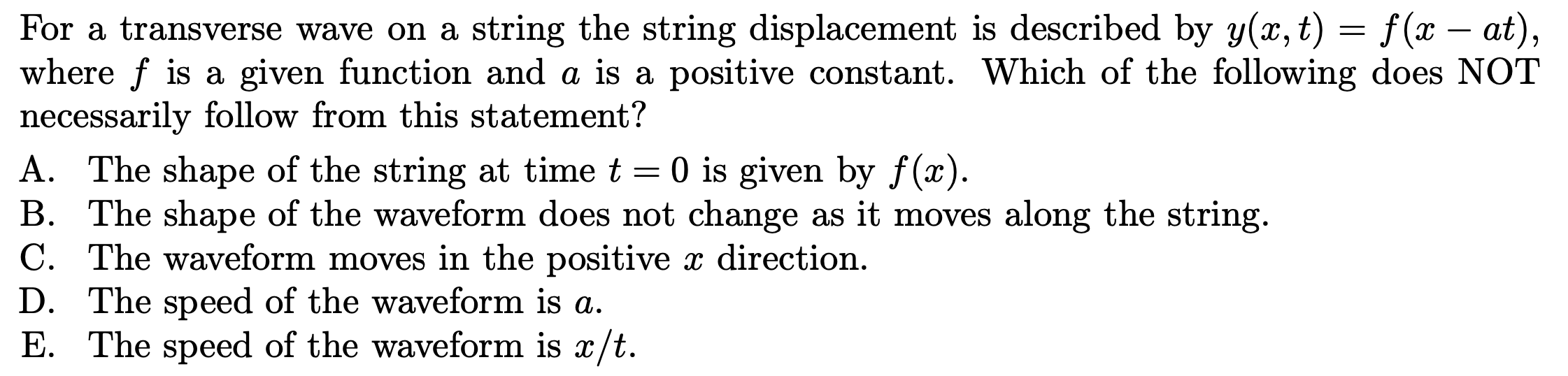 For a transverse wave on a string the string