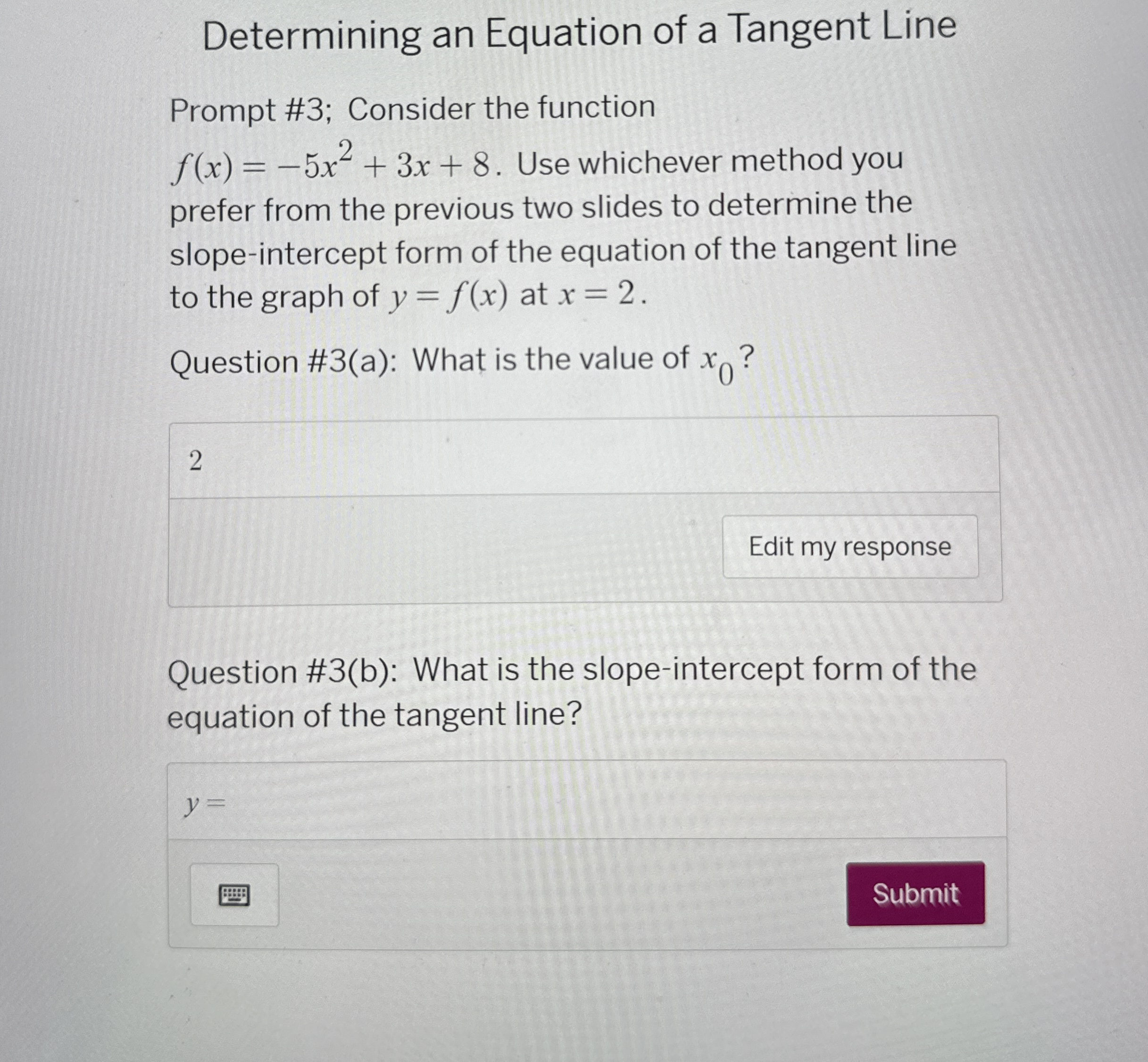 Determining an Equation of a Tangent Line Prompt