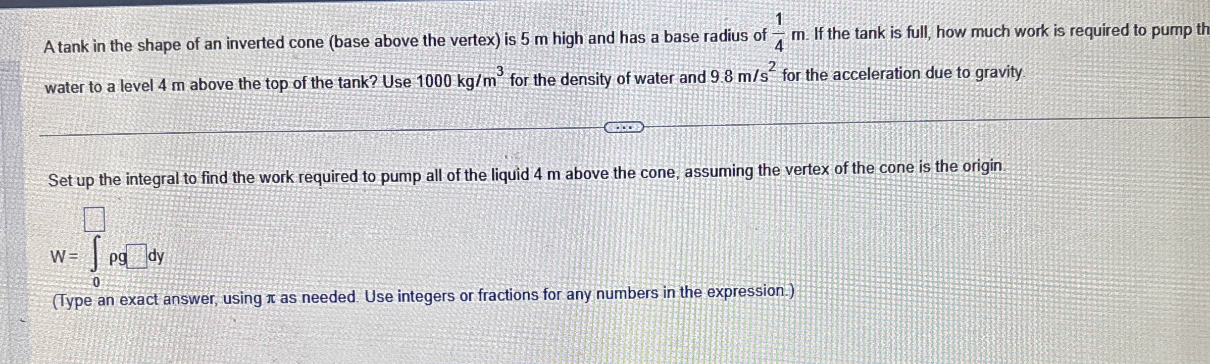 A tank in the shape of an inverted cone ( base