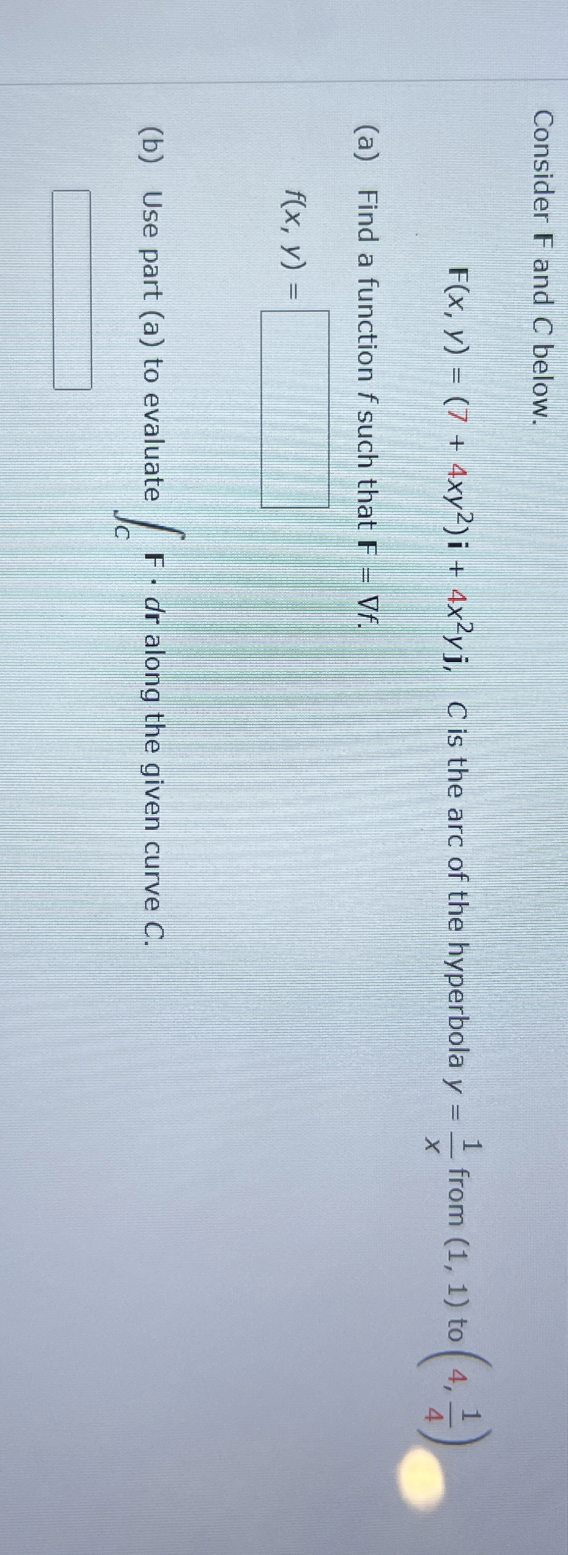 Consider F and C below. F ( x , y ) = ( 7 + 4 x y