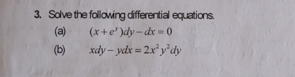 Solve the following differential equations. ( a )