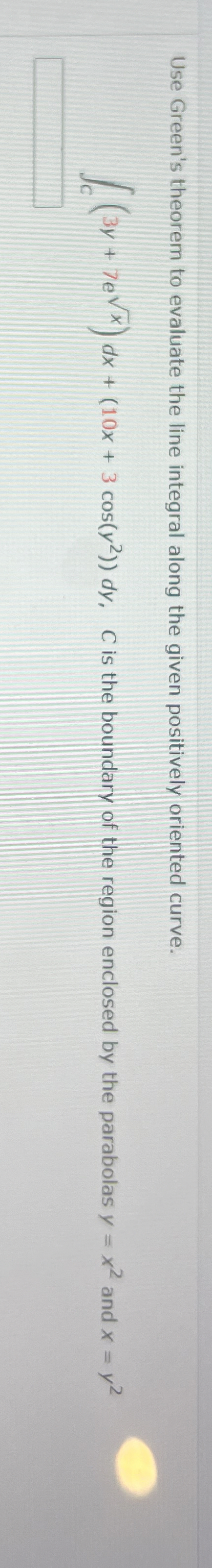 Use Green's theorem to evaluate the line integral