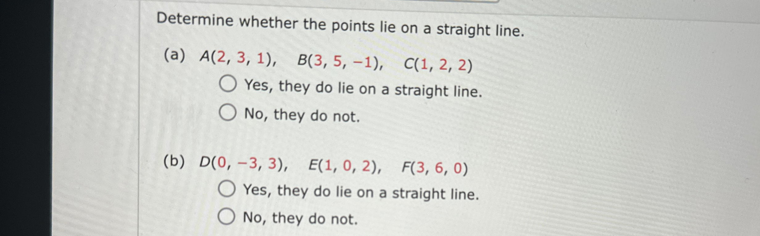 Determine whether the points lie on a straight
