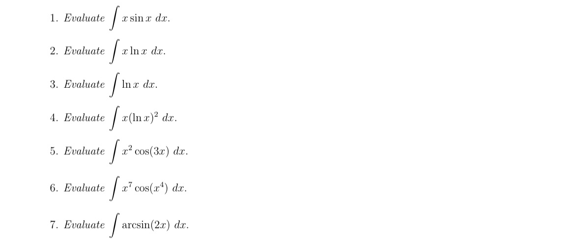 Solve the folling using integration by parts.