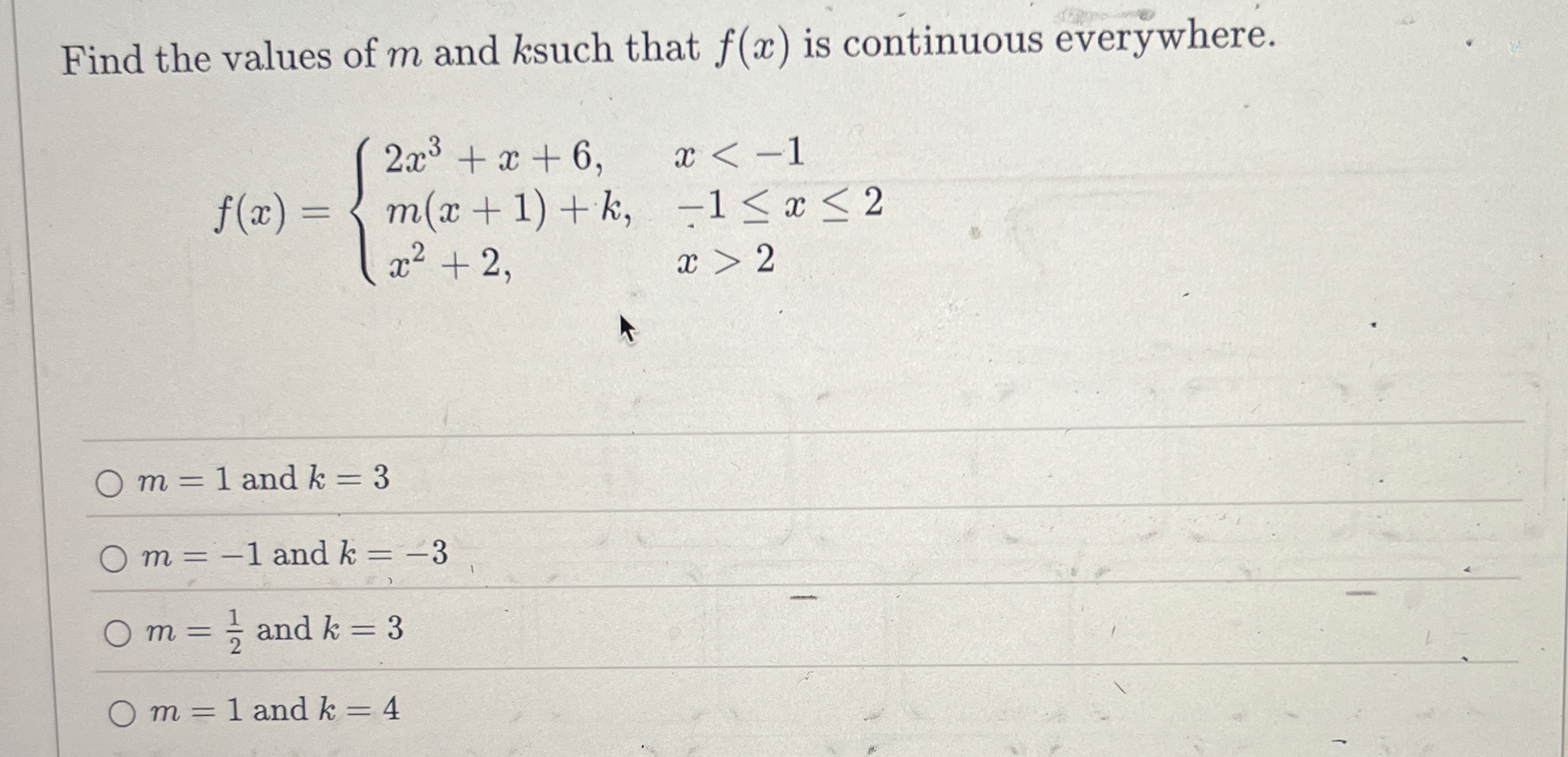 Find the values of m and k such that f ( x ) is