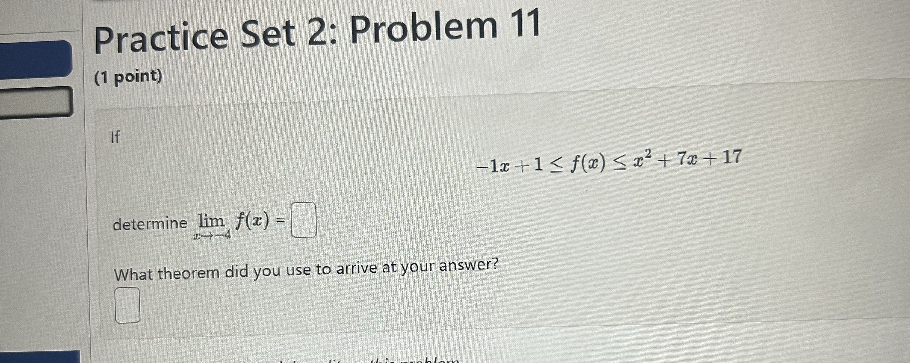 Practice Set 2 : Problem 1 1 ( 1 point ) If - 1 x