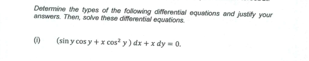 Determine the types of the following differential