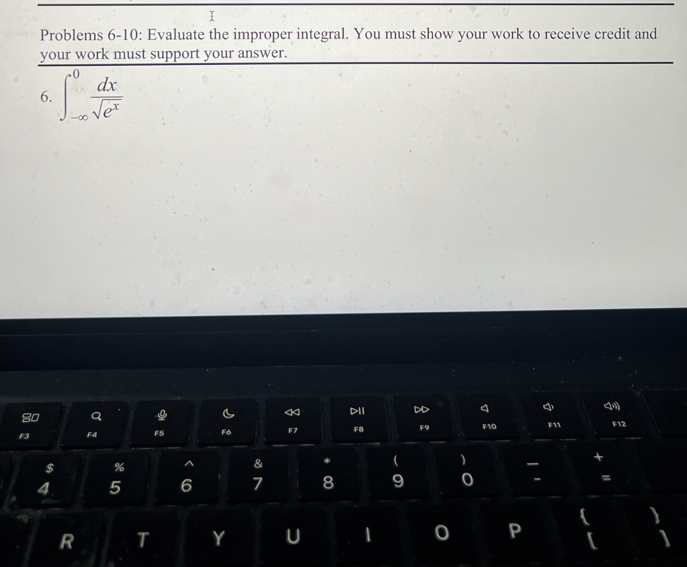 Problems 6 - 1 0 : Evaluate the improper