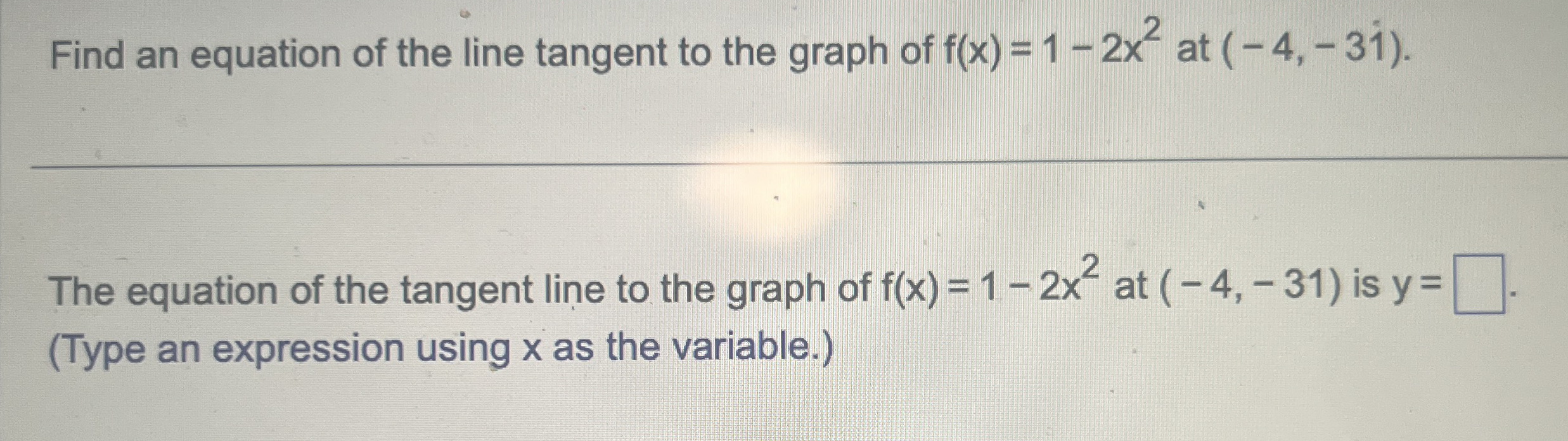 Find an equation of the line tangent to the graph