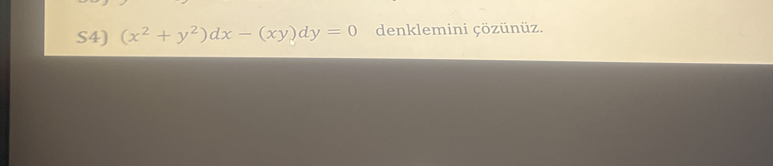 S 4 ) ( x 2 + y 2 ) d x - ( x y ) d y = 0