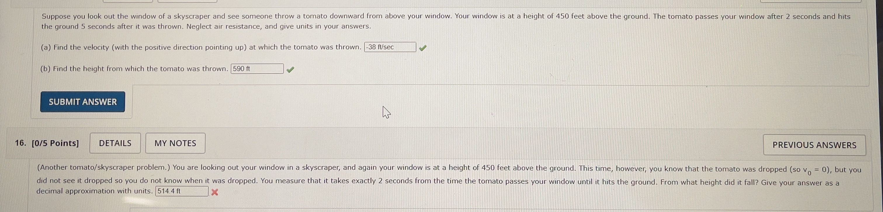 the ground 5 seconds after it was thrown. Neglect