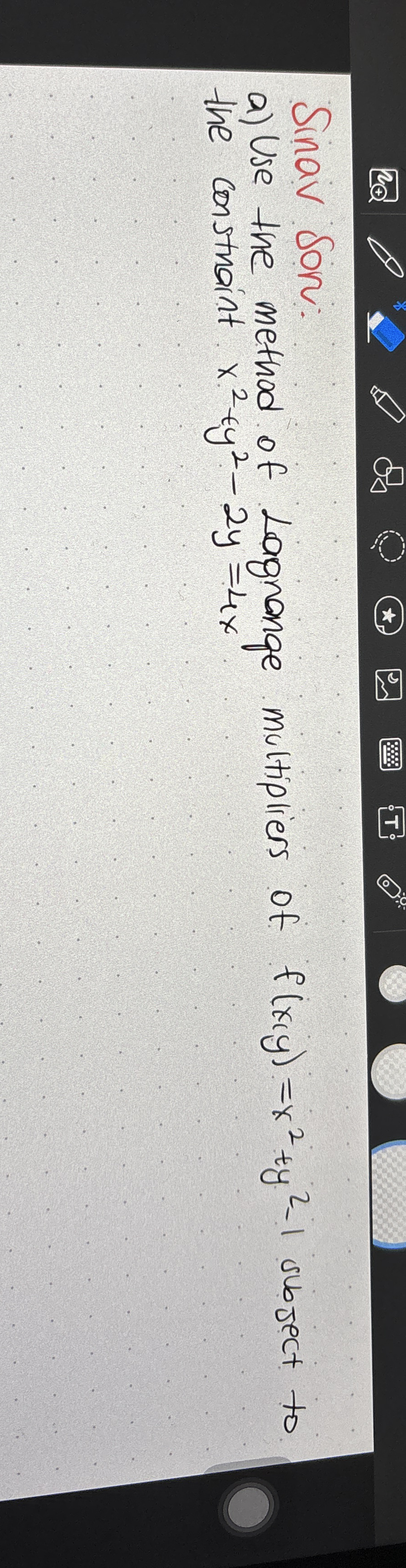 Sinav Son: a ) Use the method of Lagnange