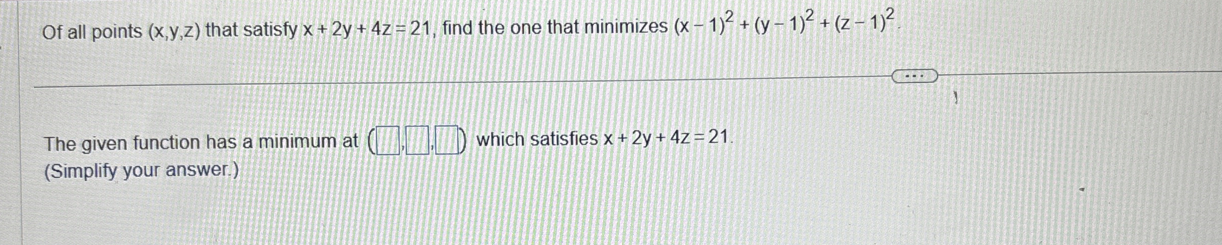 Of all points ( x , y , z ) that satisfy x + 2 y