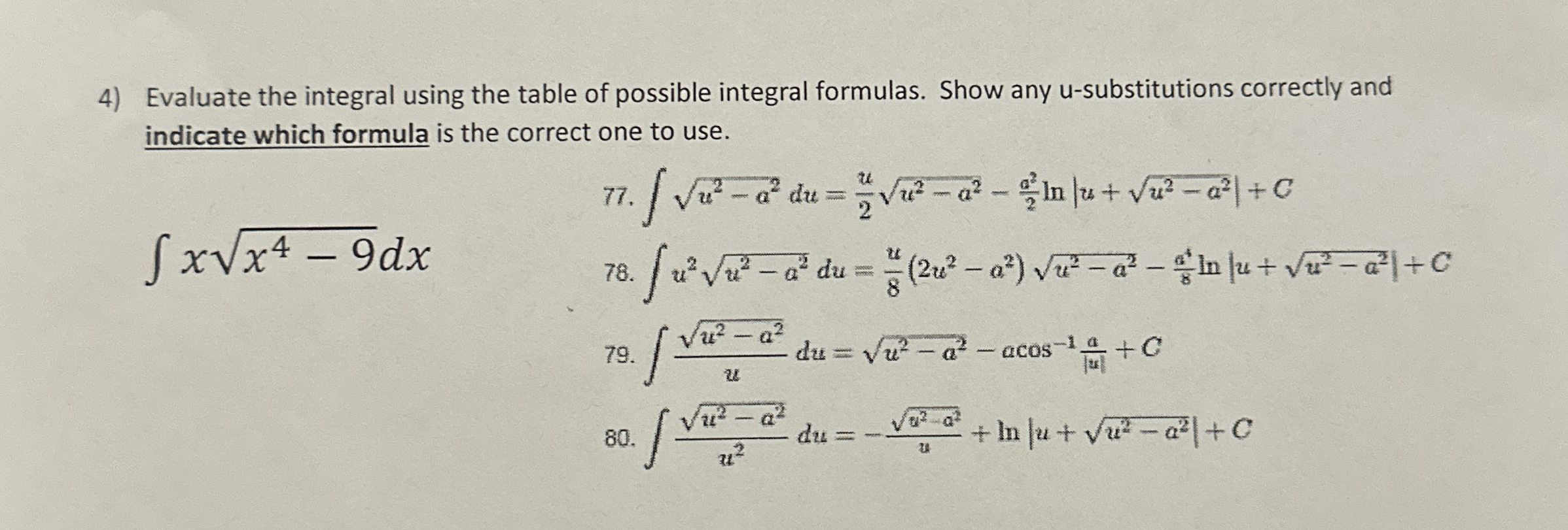 Evaluate the integral using the table of possible