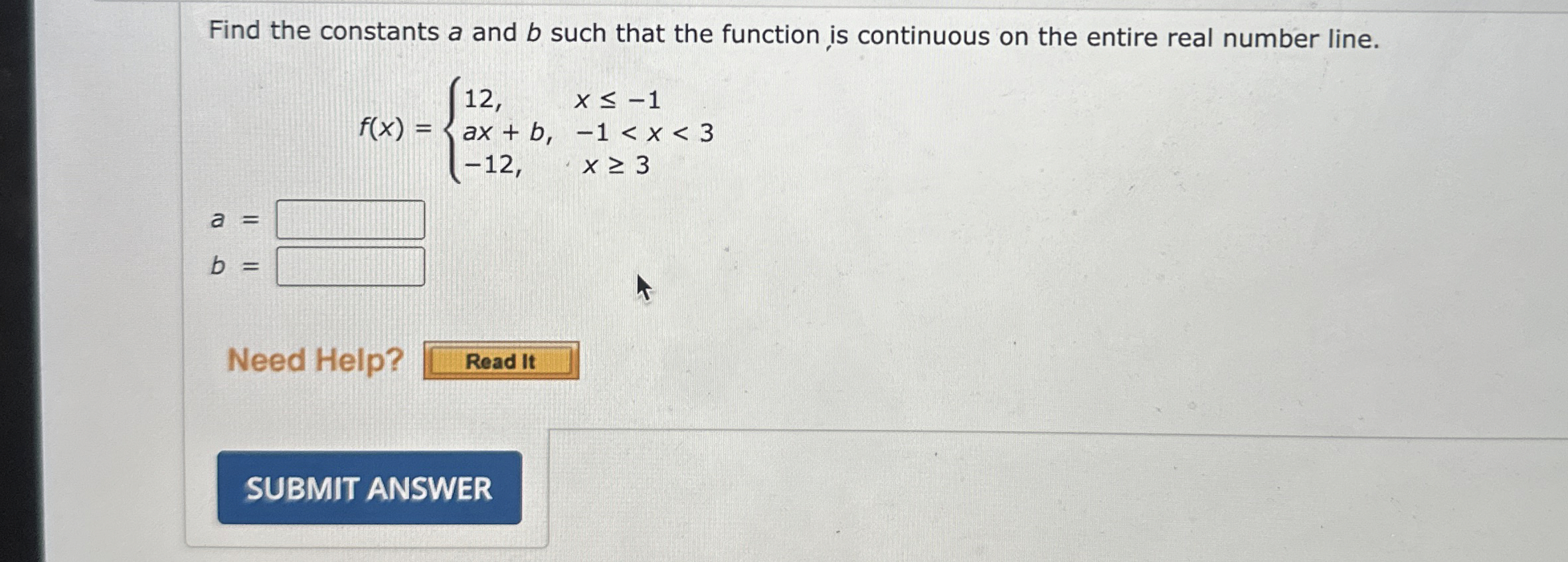 Find the constants a and b such that the function