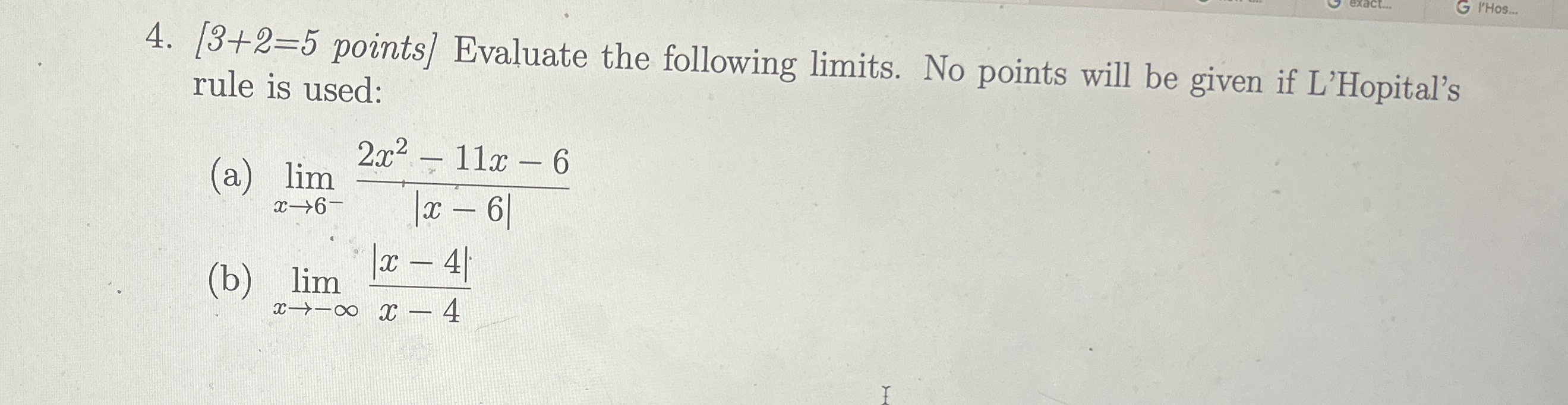 points ] Evaluate the following limits . No