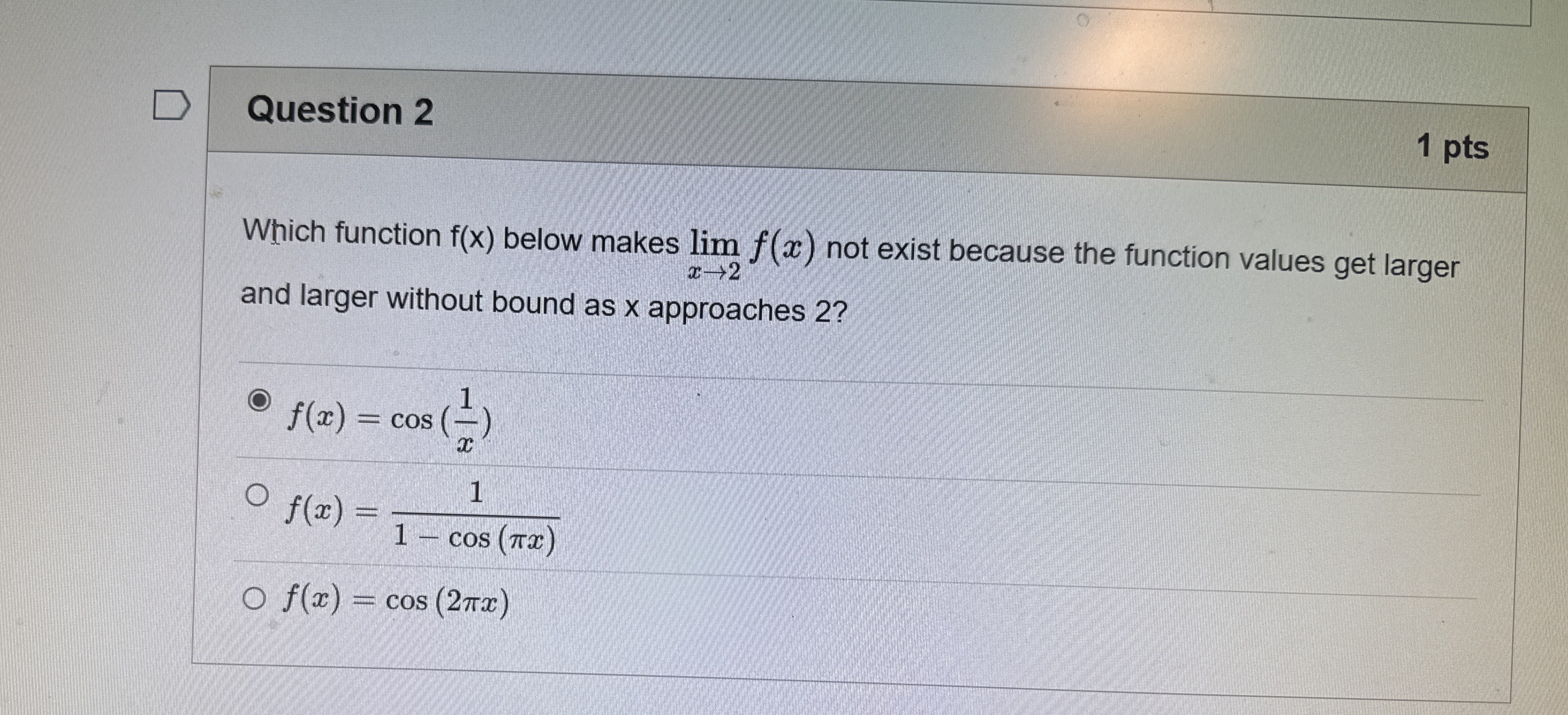 Question 2 1 pts Which function f ( x ) below