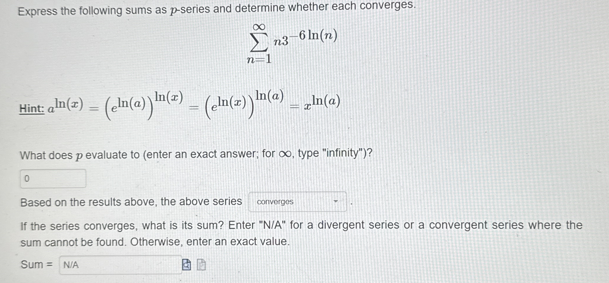 Express the following sums as p - series and