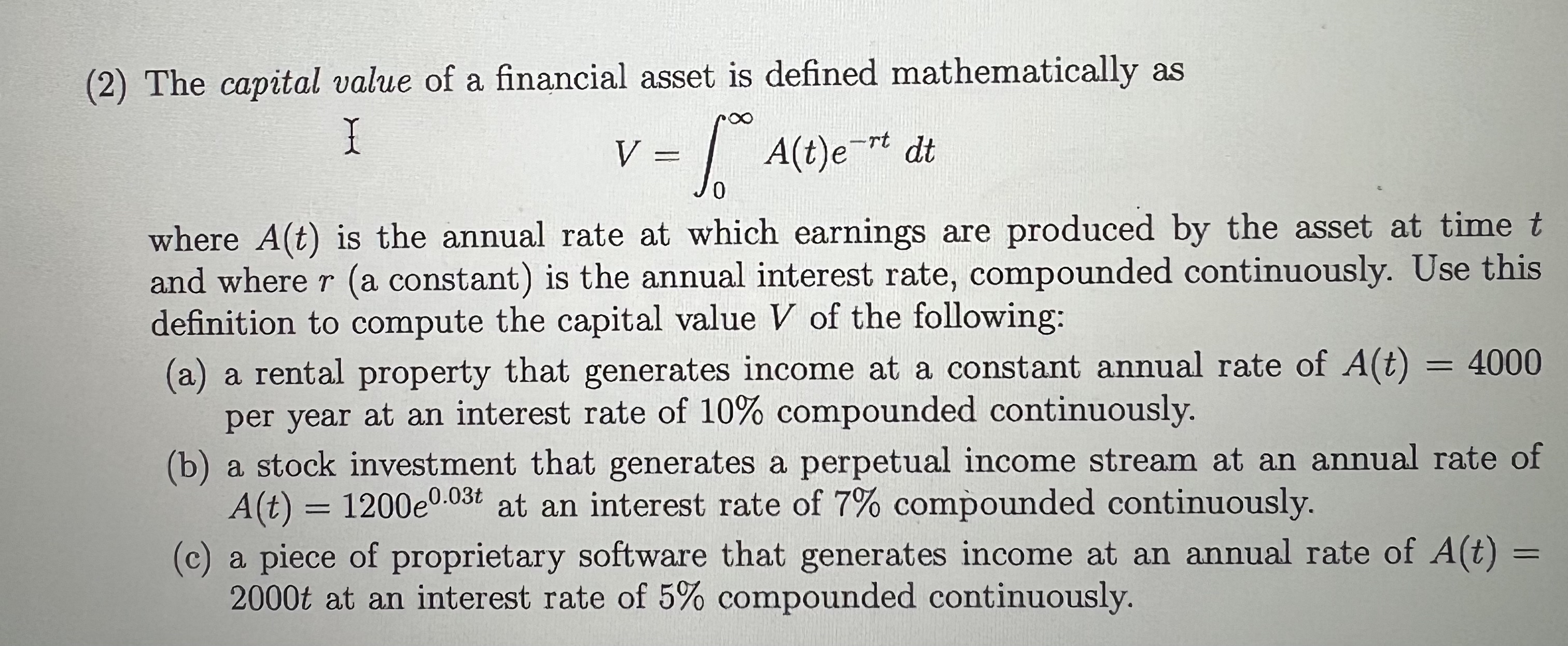 ( 2 ) The capital value of a financial asset is