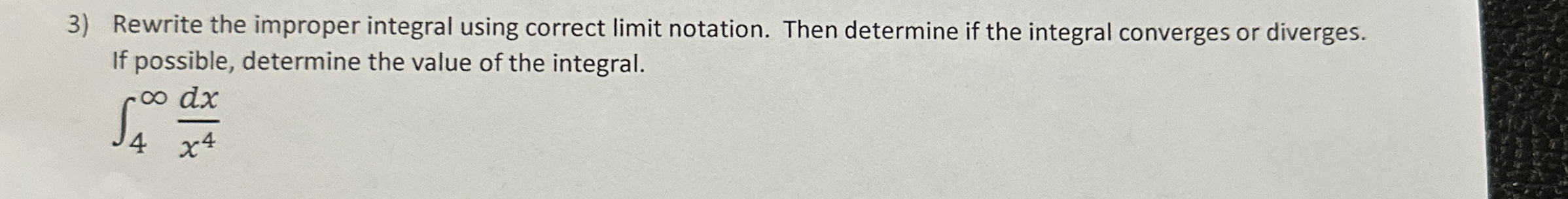 Rewrite the improper integral using correct limit