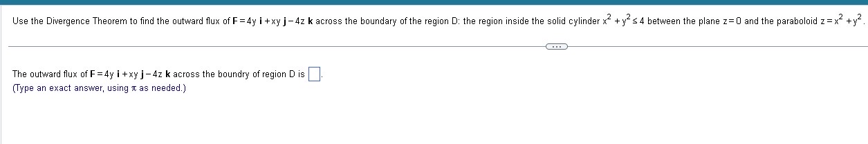 Use the Divergence Theorem to find the outward
