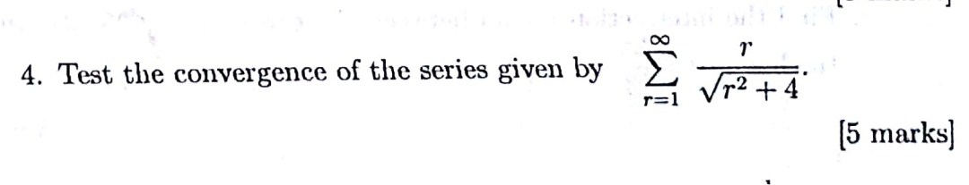 Test the convergence of the series given by r = 1