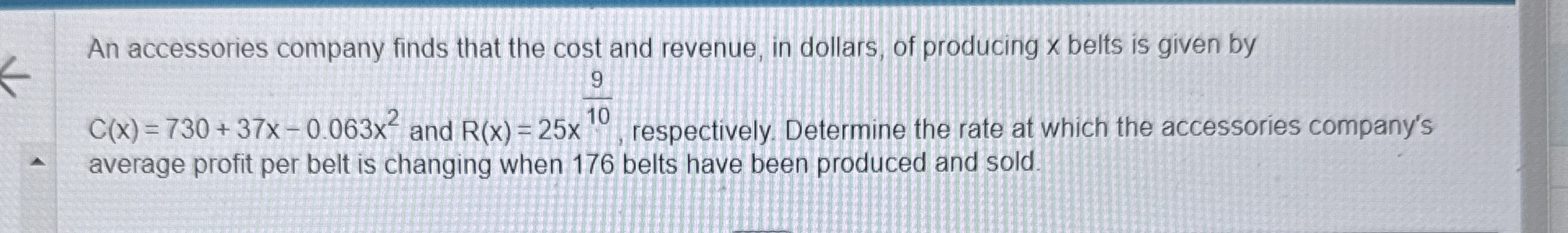 An accessories company finds that the cost and