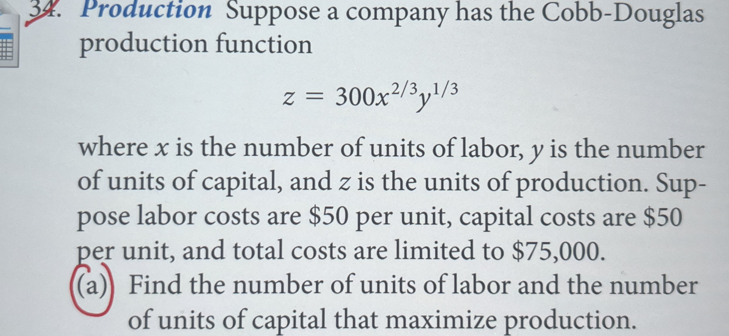 Production Suppose a company has the Cobb -