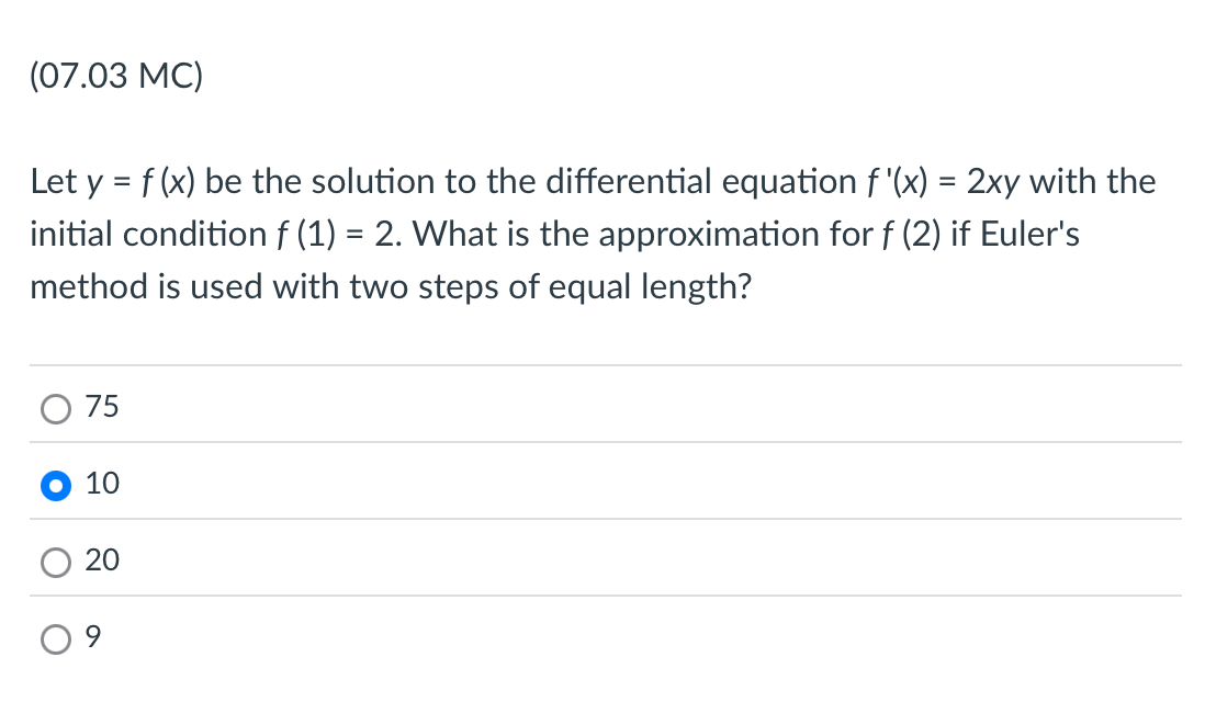 ( 0 7 . 0 3 MC ) Let y = f ( x ) be the solution