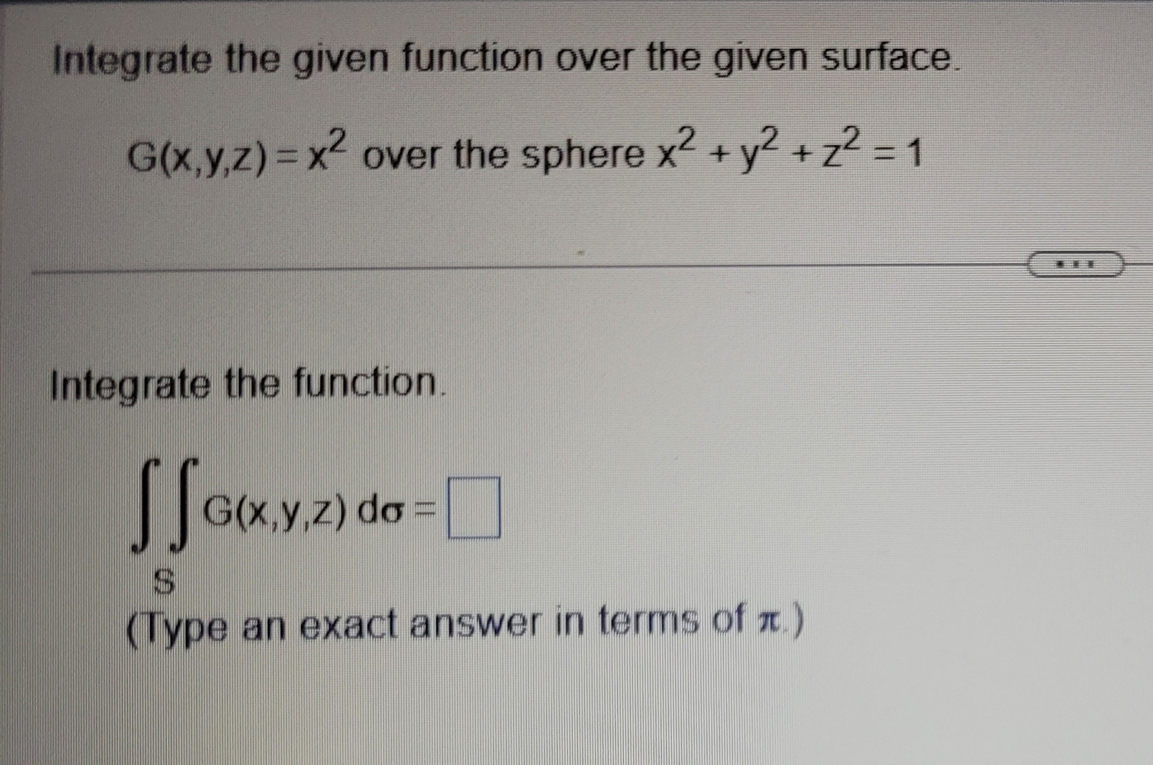 Integrate the given function over the given