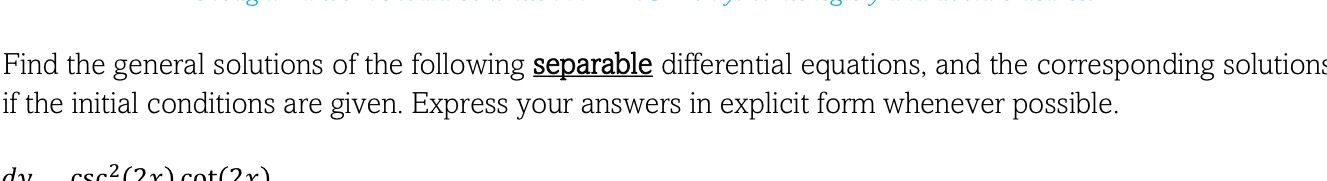 Find the general solutions of the following