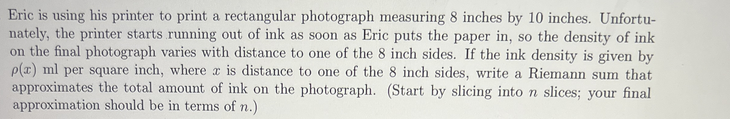 Eric is using his printer to print a rectangular