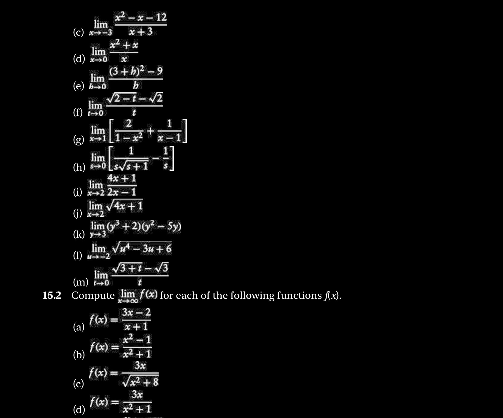 c ) lim x - 3 x 2 - x - 1 2 x + 3 Compute the