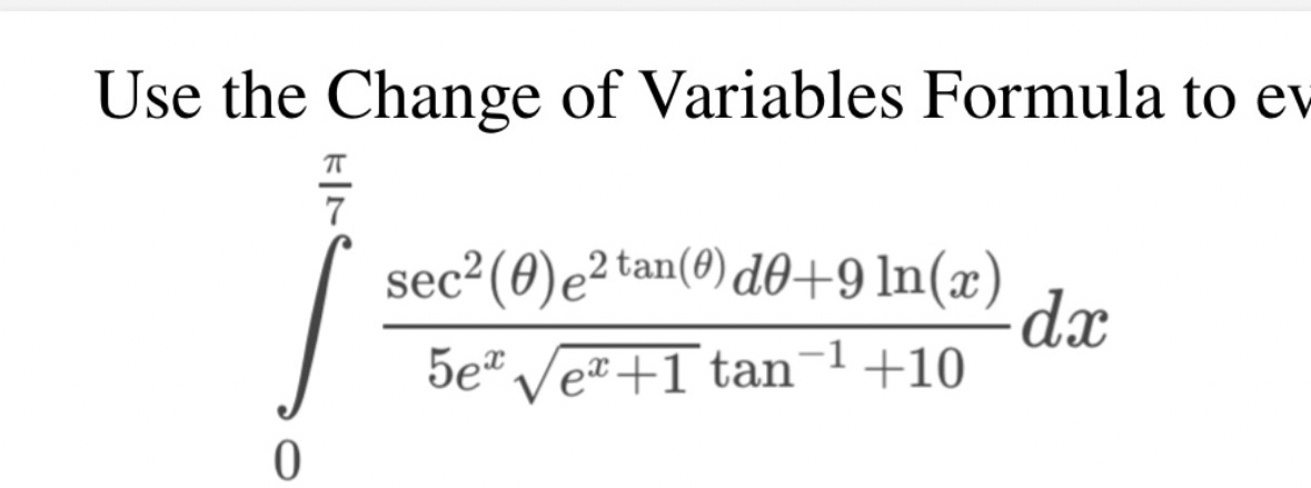 Use the Change of Variables Formula to Evaluate 0