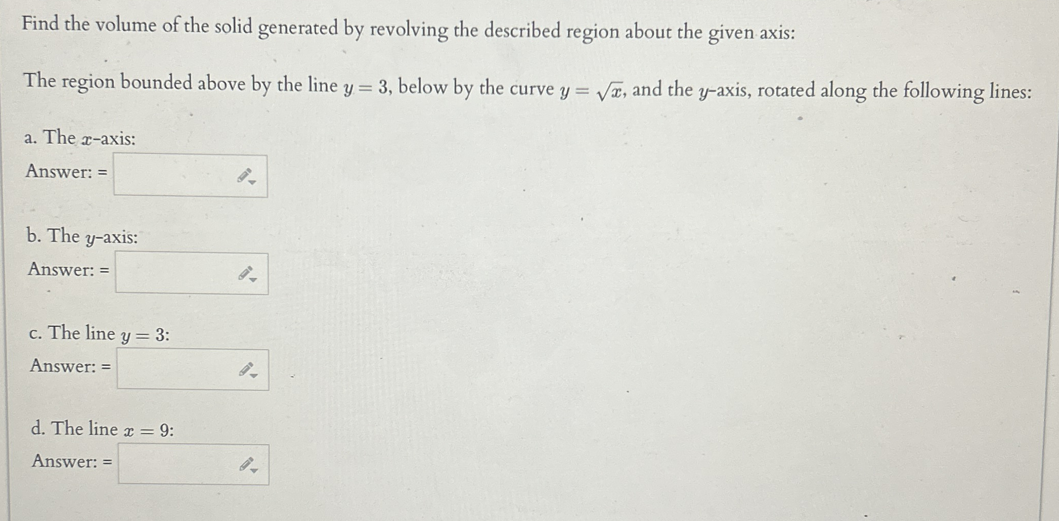 Find the volume of the solid generated by