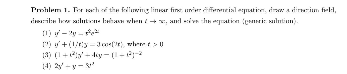 Problem 1 . For each of the following linear