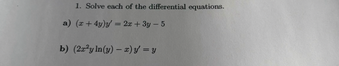 Solve each of the differential equations. a ) ( x