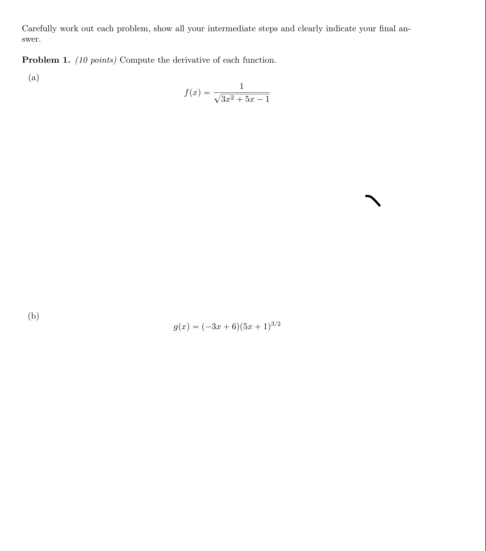 Carefully work out each problem, show all your