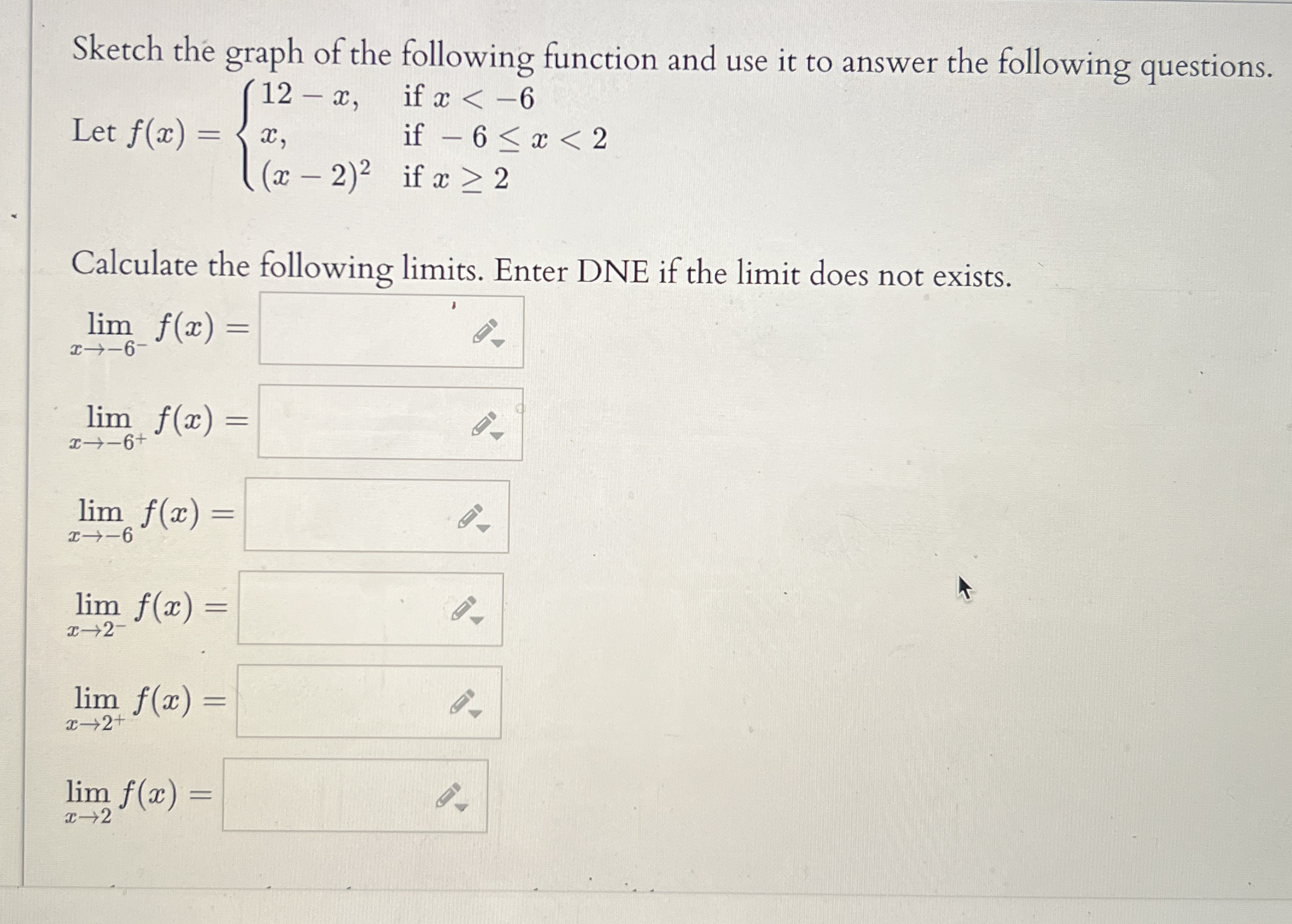 Sketch the graph of the following function and