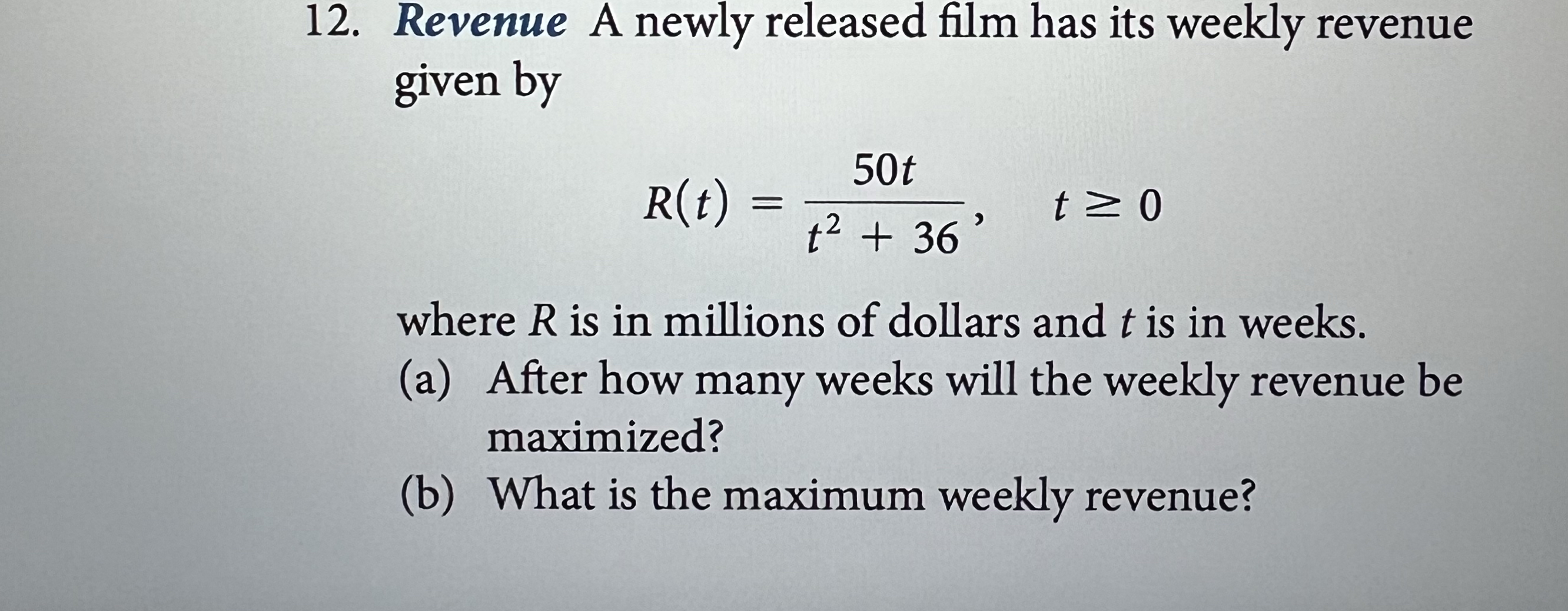 Revenue A newly released film has its weekly