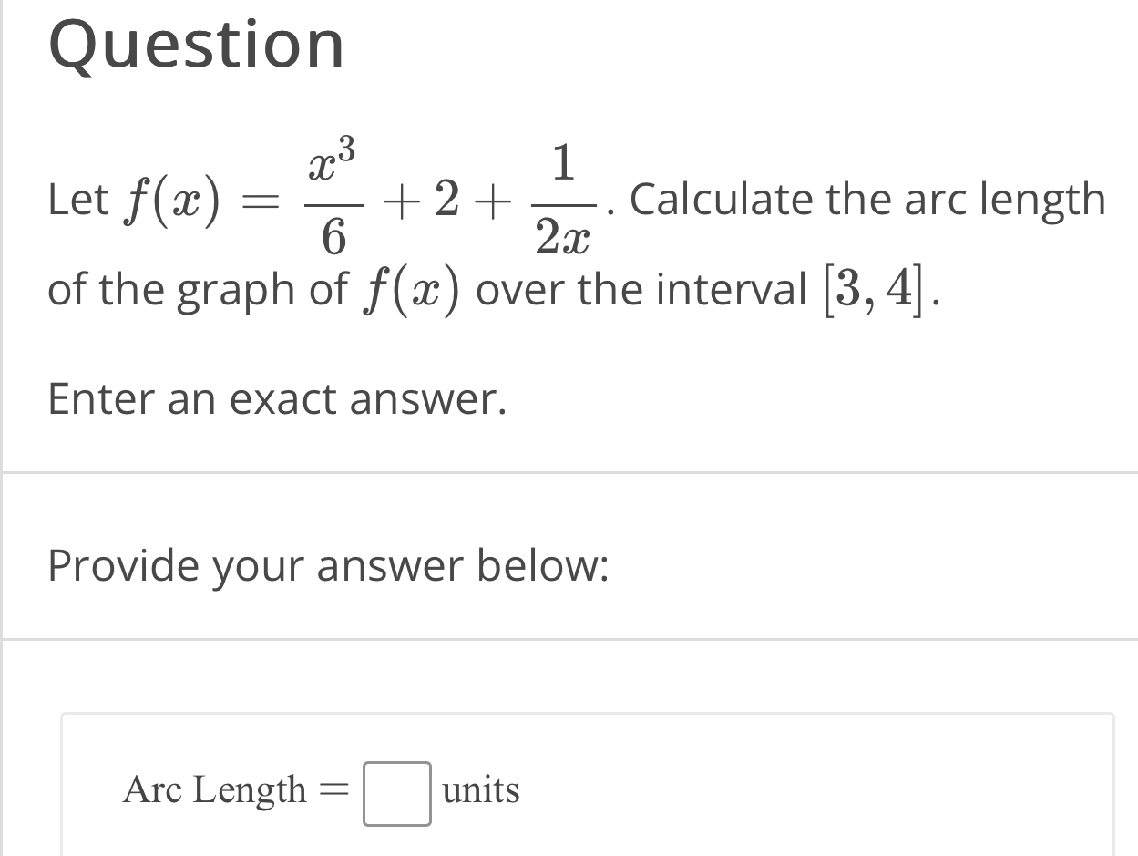 Question Let f ( x ) = x 3 6 + 2 + 1 2 x .