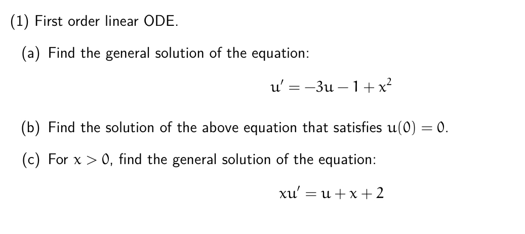 ( 1 ) First order linear ODE. ( a ) Find the
