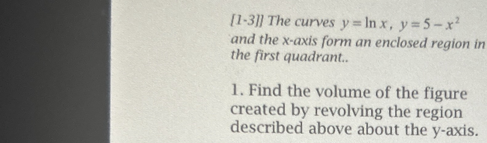 [ 1 - 3 ] ] The curves y = l n x , y = 5 - x 2
