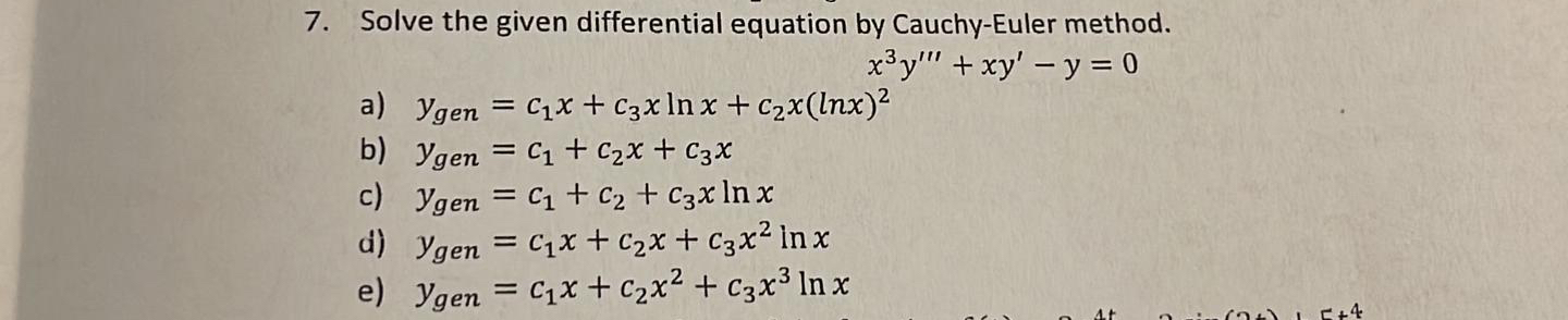 Solve the given differential equation by Cauchy -