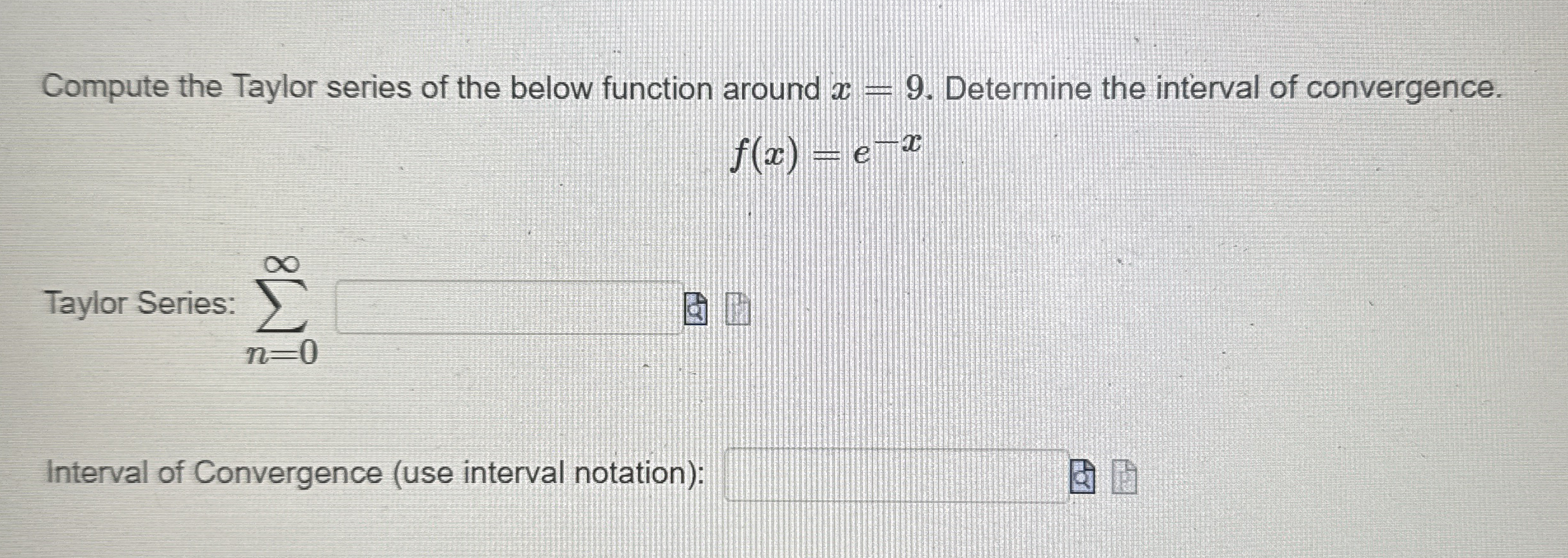 Compute the Taylor series of the below function