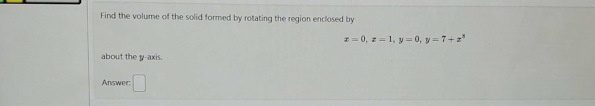 Find the volume of the solid formed by rotating