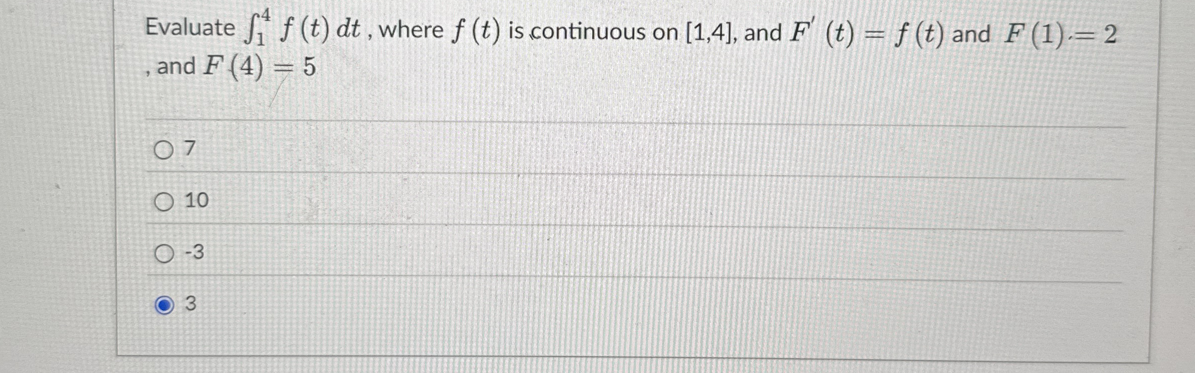 Evaluate 1 4 f ( t ) d t , where f ( t ) is